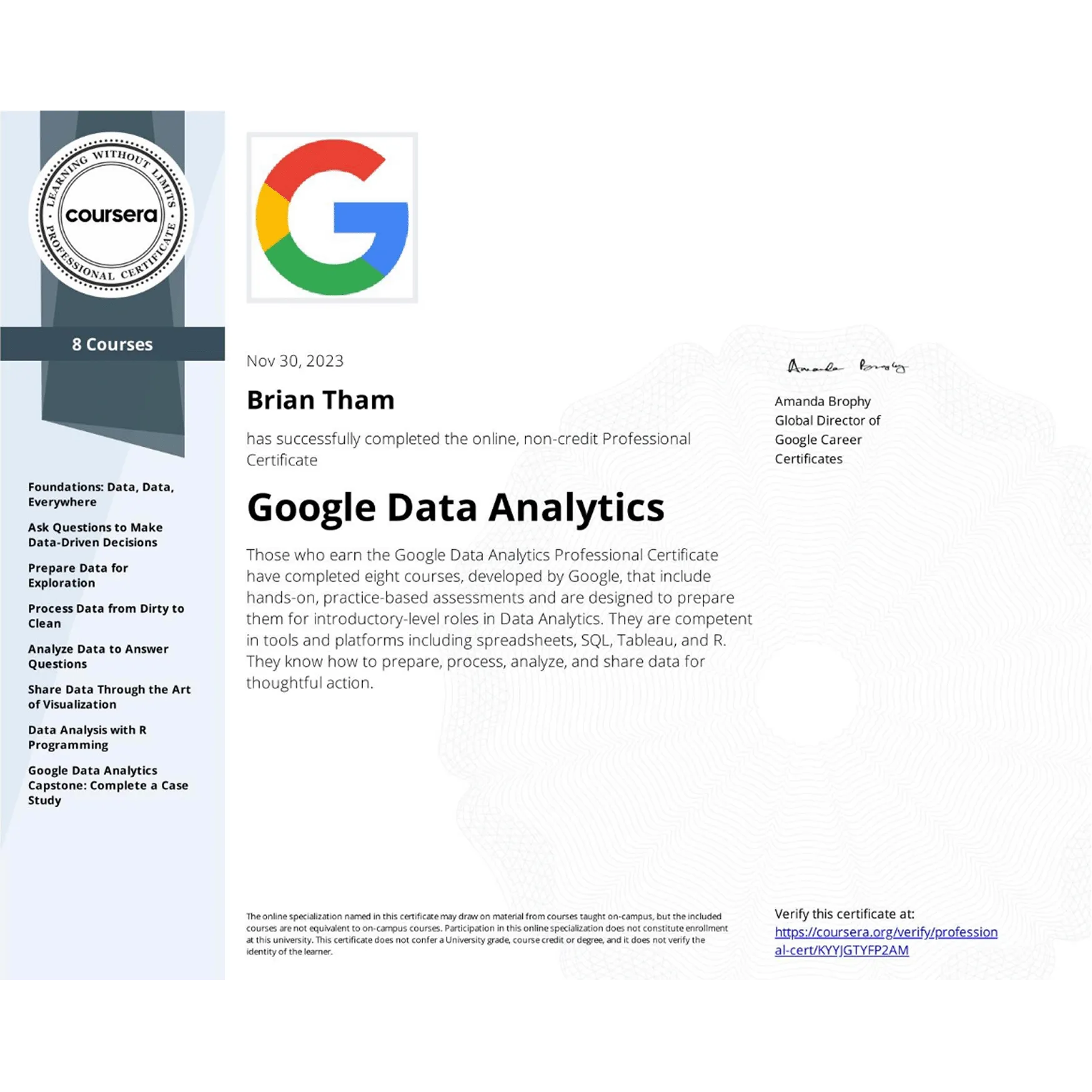 Google Data Analytics certificate awarded to Brian Tham
